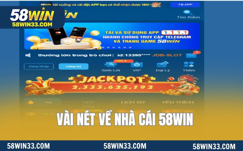 Vài nét về nhà cái 58WIN
